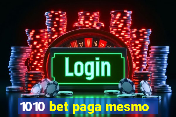 1010 bet paga mesmo